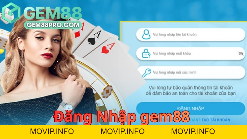 Đăng Nhập Gem88 - Hướng Dẫn Nhanh Và Không Lỗi 2026 - Movip